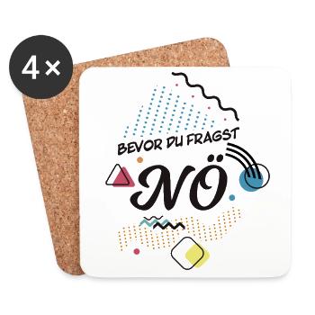Bevor du fragst: NÖ - nein nope dagegen - Untersetzer (4er-Set) - Weiß - Vorne