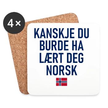 Kanskje Du Burde Ha Laert Deg Norsk - Norway Norge - Coasters (set of 4) - white - Front