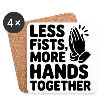 Less Fists More Hands Together Gebet - Untersetzer (4er-Set) - Weiß - Vorne