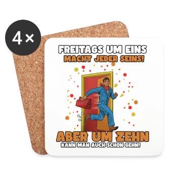Freitags früher Feierabend, um Eins oder um Zehn - Untersetzer (4er-Set) - Weiß - Vorne