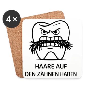 Haare auf den Zähnen haben Redewendung - Untersetzer (4er-Set) - Weiß - Vorne