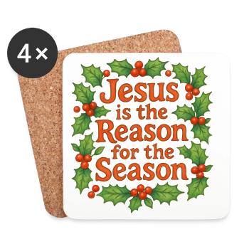 Jesus is the Reason for the Season - Coasters (set of 4) - white - Front