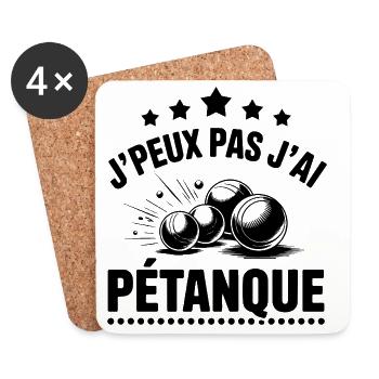 t shirt de pétanque j'peux pas j'ai petanque - Dessous de verre (lot de 4) - blanc - Devant