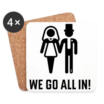 We Go All In! (Wedding Marriage Groom Bride / B) - Coasters (set of 4) - white - Front