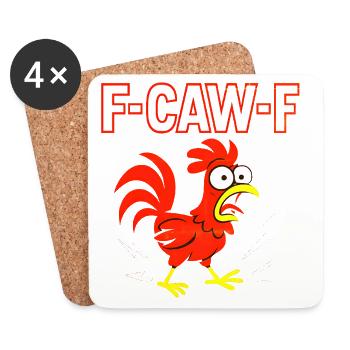 Funny F-CAW-F Crazy Rooster Meme - Coasters (set of 4) - white - Front