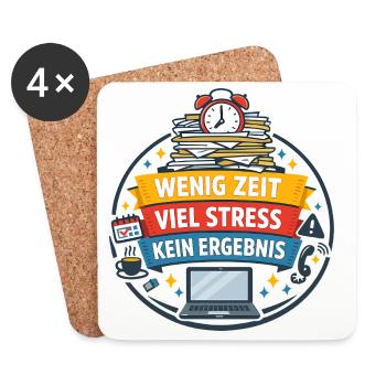 Wenig Zeit Viel Stress Kein Ergebnis - Untersetzer (4er-Set) - Weiß - Vorne