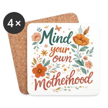 Mind Your Own Motherhood | Floral Retro Humor - Coasters (set of 4) - white - Front