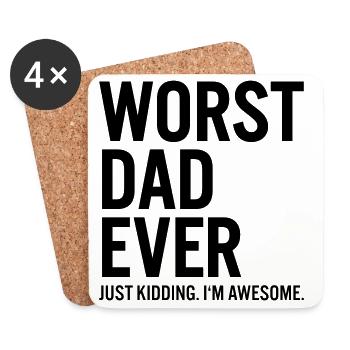 Worst Dad Ever Just Kidding Shirt - Coasters (set of 4) - white - Front