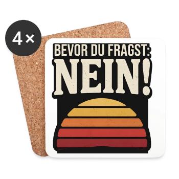 Bevor du fragst Nein Vintage Sprüche - Untersetzer (4er-Set) - Weiß - Vorne