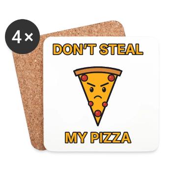 Pizza – Don’t steal my pizza – lustiger Spruch - Untersetzer (4er-Set) - Weiß - Vorne