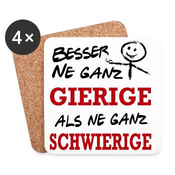 Besser Gierig als Schwierig Lustiger Spruch - Untersetzer (4er-Set) - Weiß - Vorne