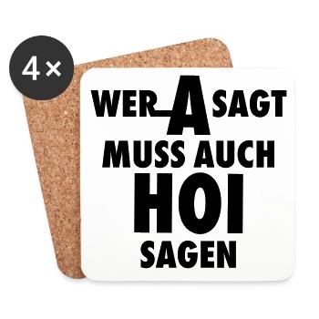 30 Wer A sagt muss auch HOI sagen 1c - Untersetzer (4er-Set) - Weiß - Vorne