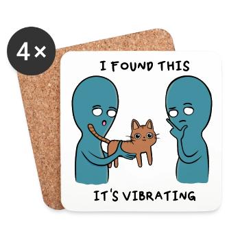 Funny cat aliens, i found this it ́s vibrating - Coasters (set of 4) - white - Front