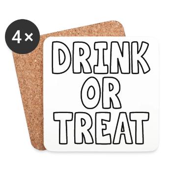 Drink Or Treat Funny Halloween Saying Quote - Coasters (set of 4) - white - Front