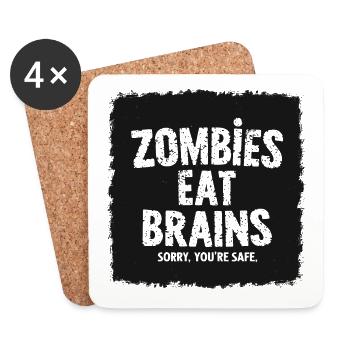 Zombies Eat Brains Funny Saying Sayings Quote - Coasters (set of 4) - white - Front