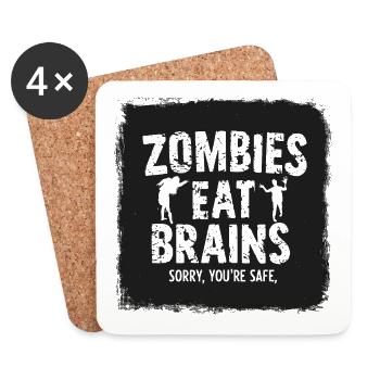 Zombies Eat Brains Funny Saying Sayings Quote - Coasters (set of 4) - white - Front