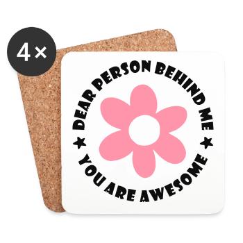 Dear person behind me, You are awesome - Coasters (set of 4) - white - Front