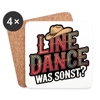 Line Dance Was sonst? Ich bin Line Dancer - Untersetzer (4er-Set) - Weiß - Vorne