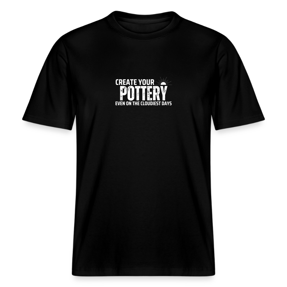 Create Your Pottery Even On The Cloudiest Days · Organic T-shirt — black — front
