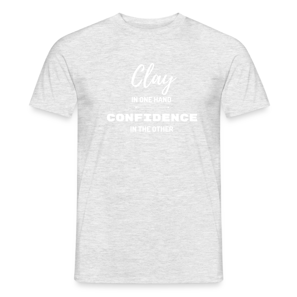 Clay In One Hand, Confidence In The Other · T-shirt — heather grey — front