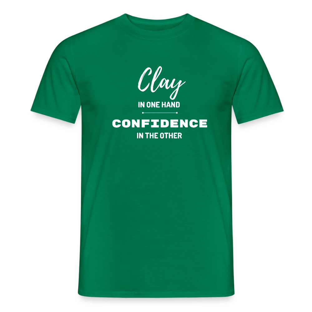 Clay In One Hand, Confidence In The Other · T-shirt — kelly green — front