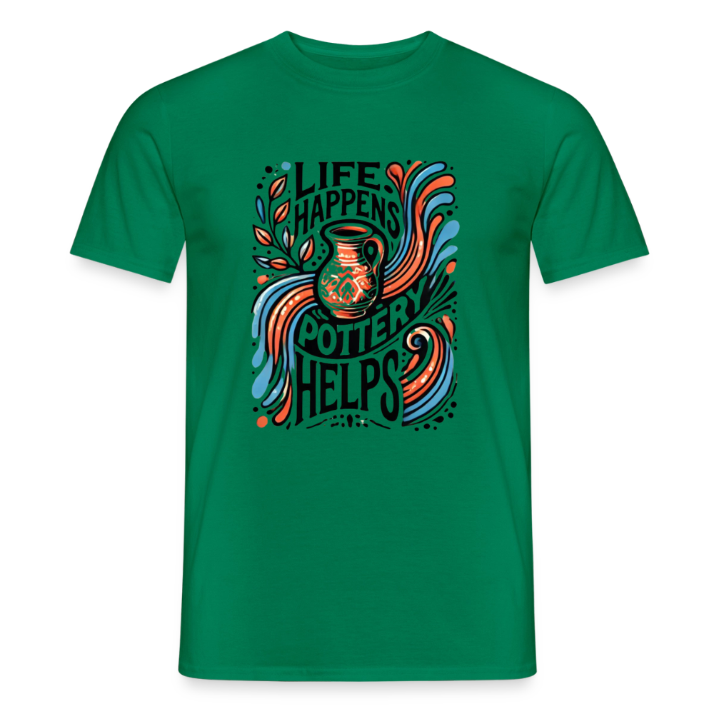 Life Happens, Pottery Helps · T-shirt — kelly green — front