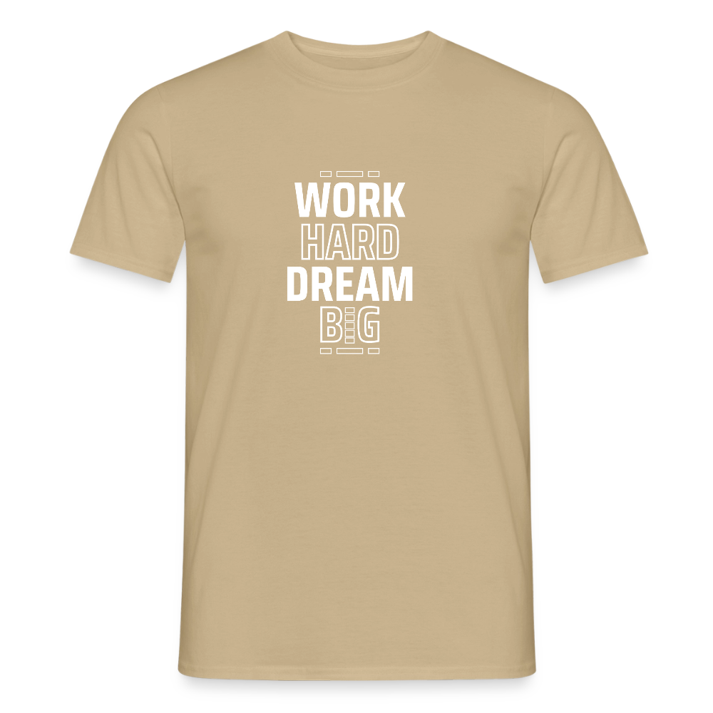 Work Hard Dream Big · T-shirt — sand beige — front