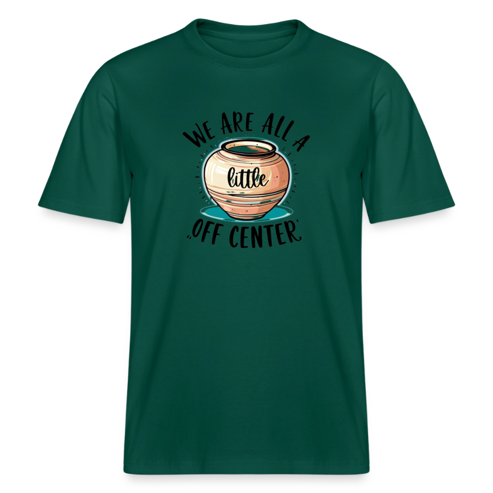 We Are All A Little Off Center · Organic T-shirt — forest — front