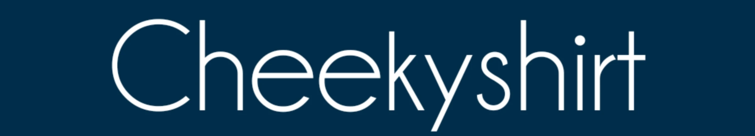 Bannerbild von Cheeky-shirt