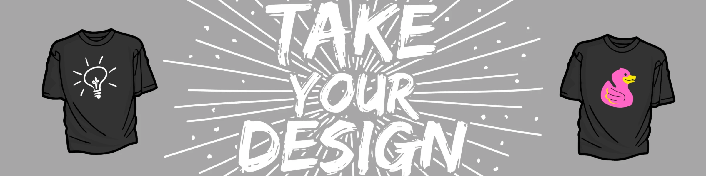 Banner image of TakeYourDesign