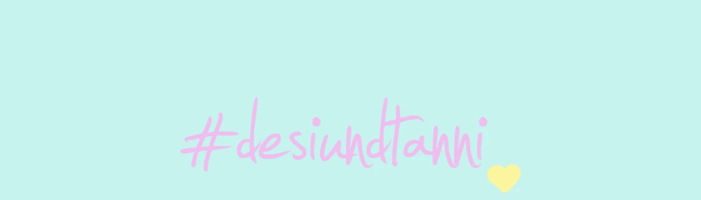 Bannerbild von DesiUndTanni