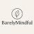 BarelyMindful