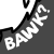bawk
