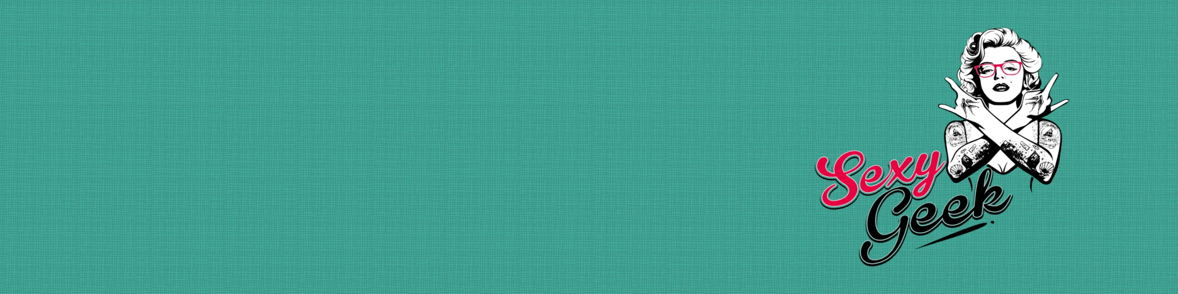 Banner image of sexy geek
