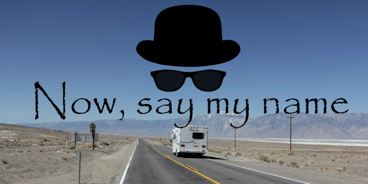 Banner image of Now say my name