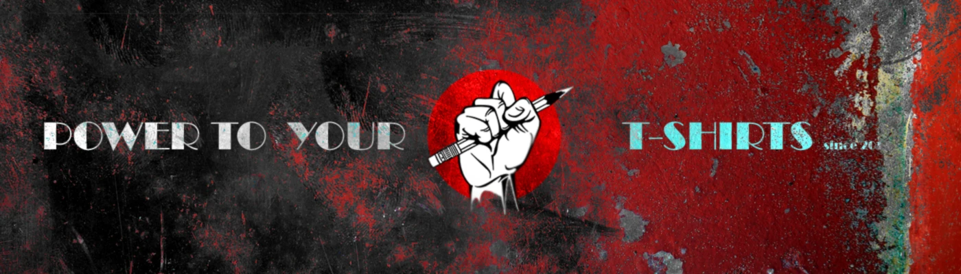 Banner image of Power to your T-Shirts
