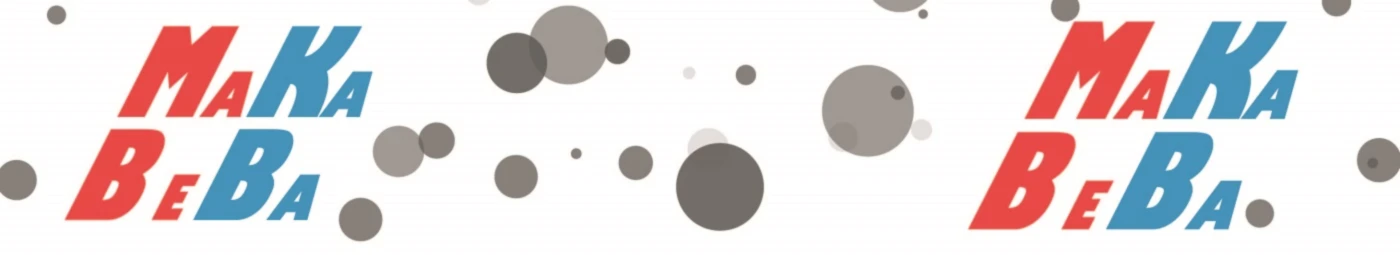 Banner image of MaKaBeBa