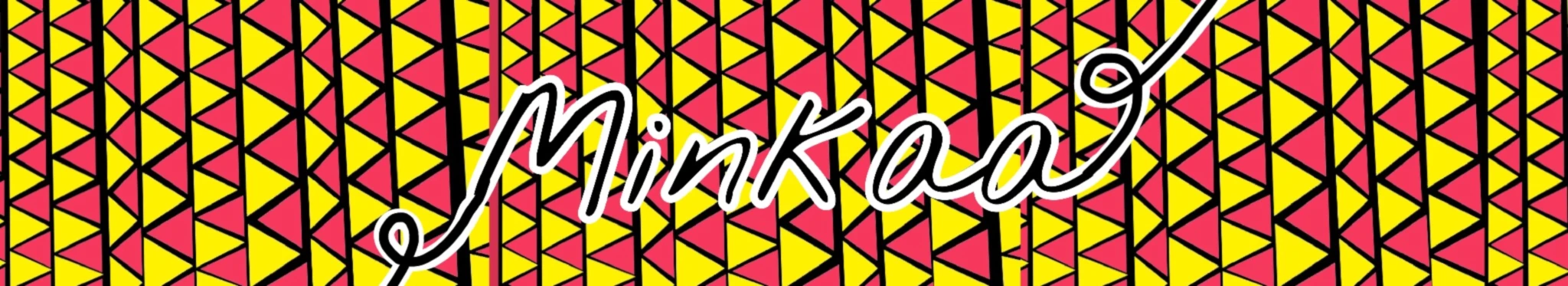 Banner image of Minkaa