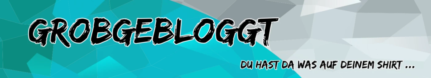 Banner image of Grobgebloggt