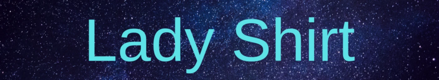 Banner image of Lady Shirt
