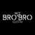 Nice Bro Bro Cloth