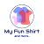 My Fun Shirt and more
