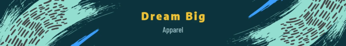 Banner image of Dream Big