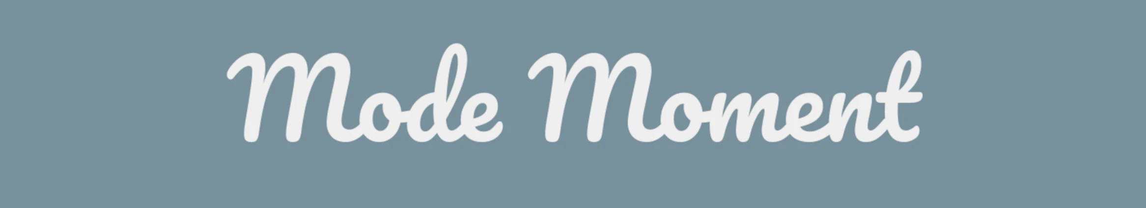 Banner image of Mode moment