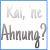kaineAhnung