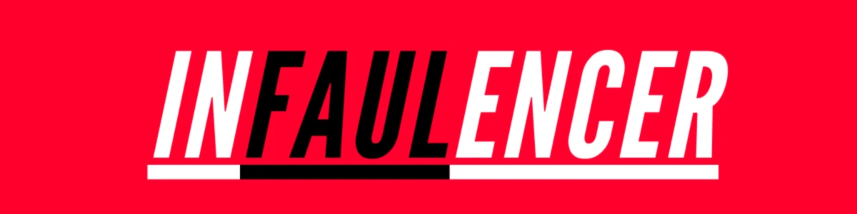 Banner image of Infaulencer