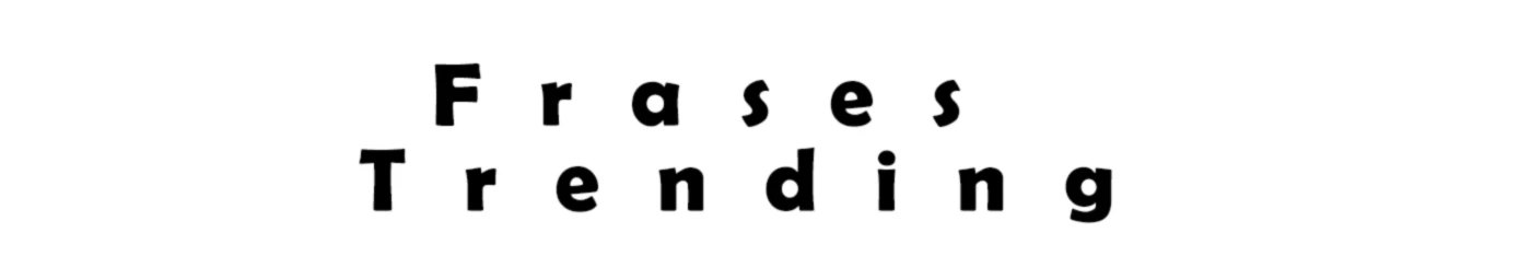 Bannière de Frases Trending
