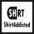 ShirtAddicted