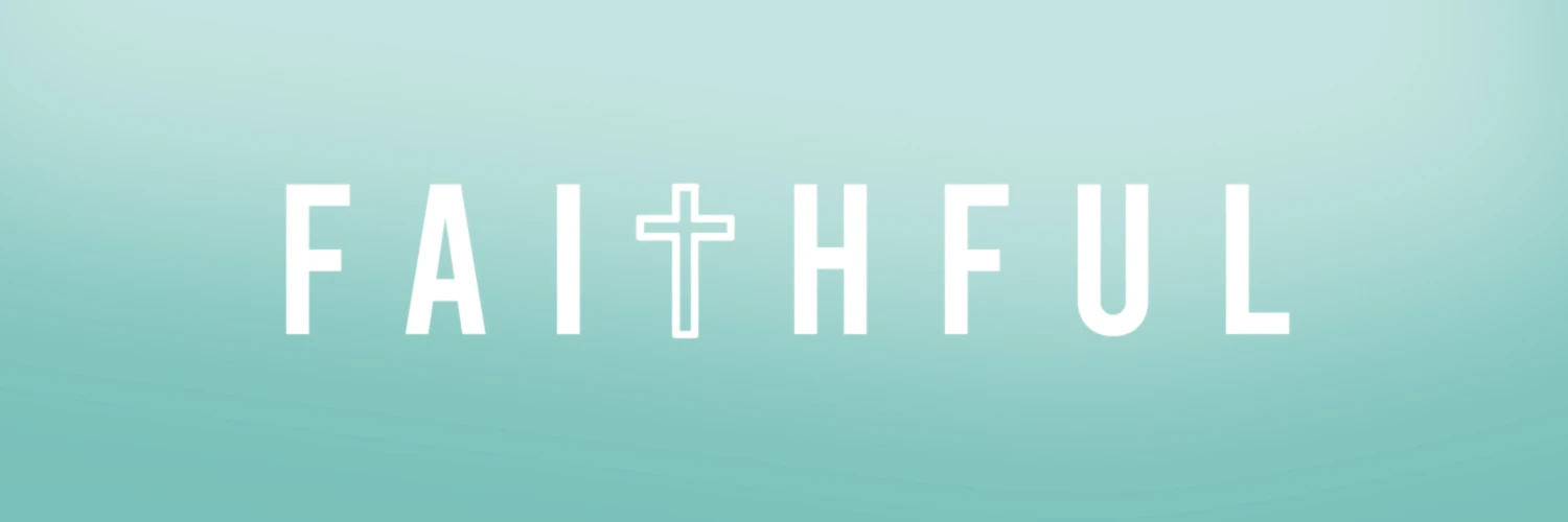 Banner image of faithful