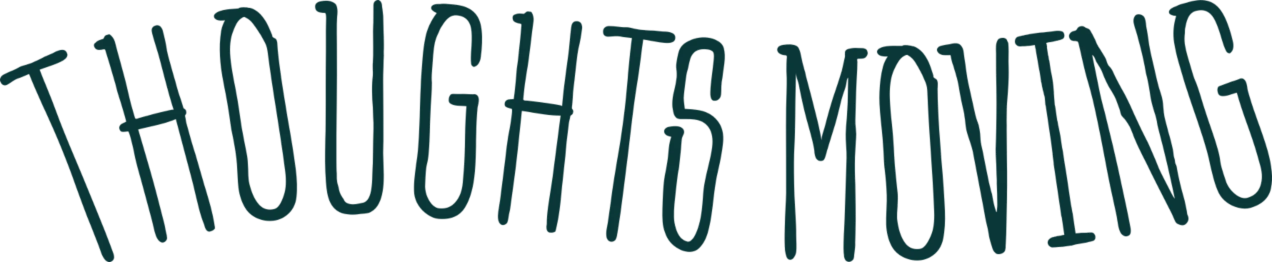 Banner image of Thoughts Moving